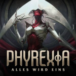 MtG: Phyrexia - All will be one - Prerelease Wochenende